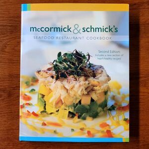 McCormick & Schmick's Seafood Restaurant Cookbook 2nd Edition with Disc